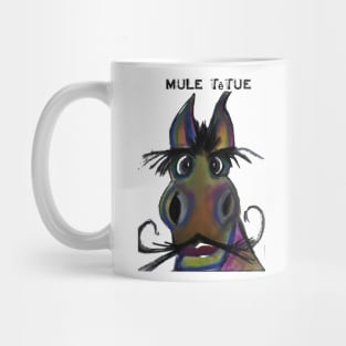 Stubborn Mule Mug